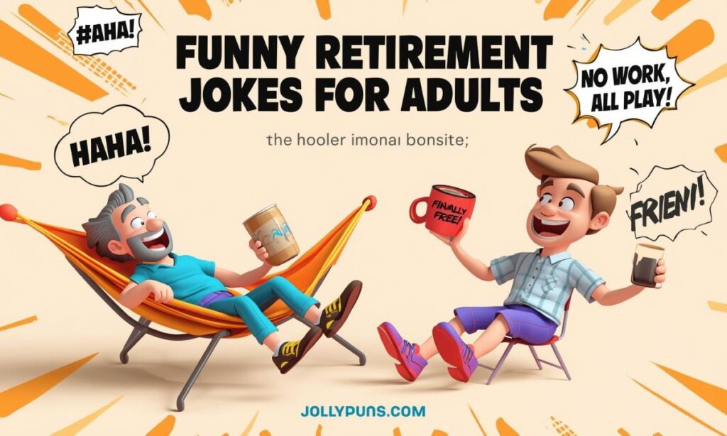Funny Retirement Jokes For Adults