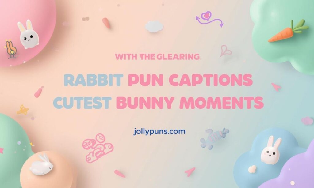Rabbit Pun Captions for Your Cutest Bunny Moments