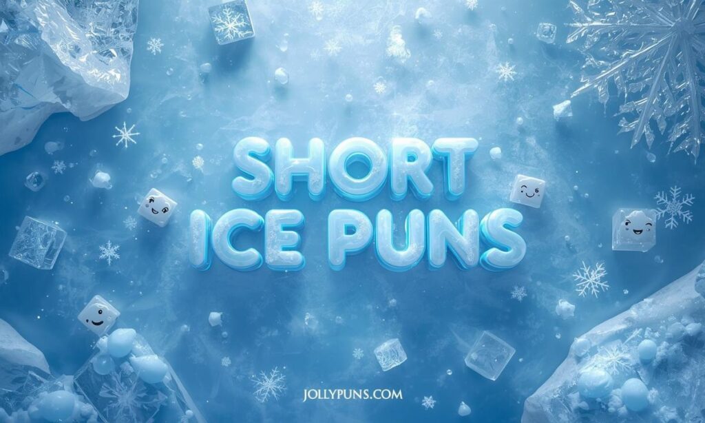 Short Ice Puns