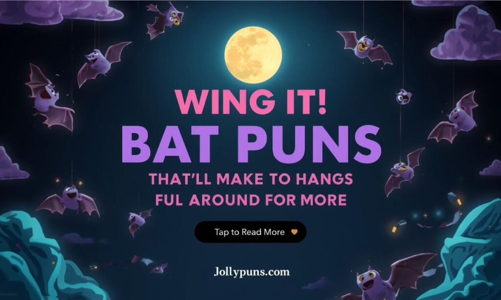Wing It! Bat Puns That'll Make You Hang Around for More