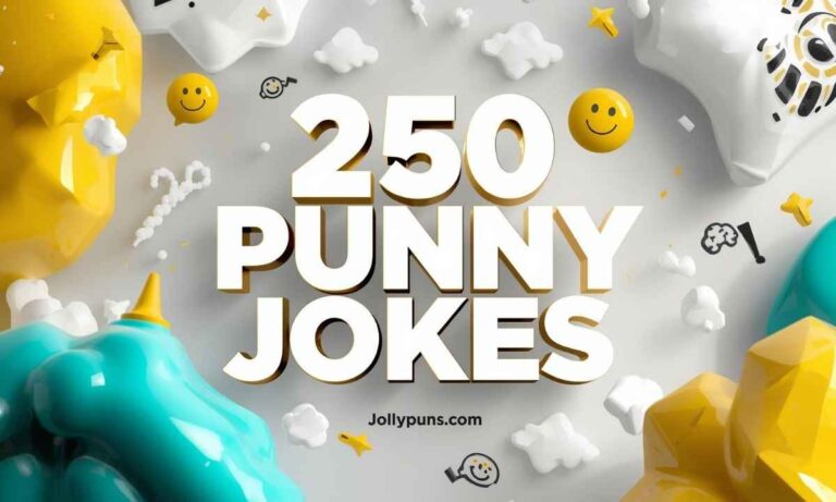 250 Ridiculously Funny Punny Jokes That Will Make You Groan and Laugh