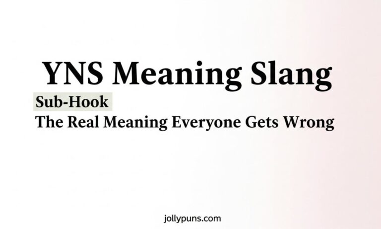 7 Shocking Truths About YNS Meaning Slang You Probably Misunderstood