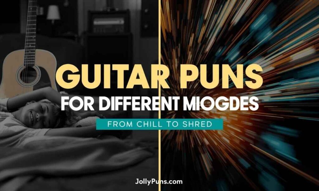 Guitar Puns for Different Moods — From Chill to Shred