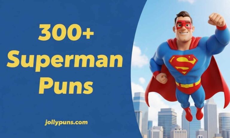 300+ Superman Puns So Powerful They’ll Make You Laugh Faster Than a Speeding Bullet
