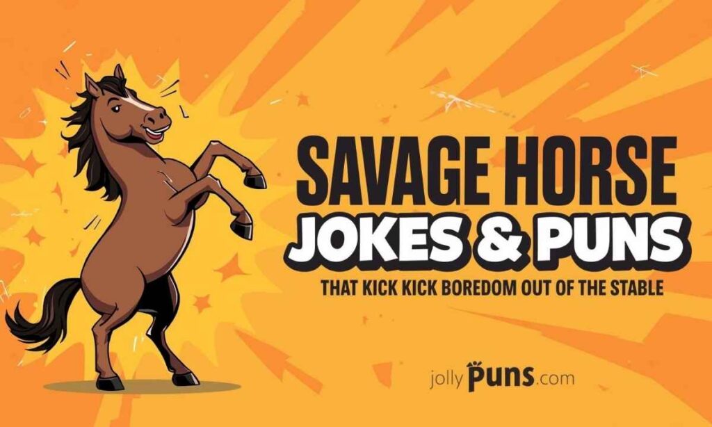 Savage Horse Jokes & Puns That Kick Boredom Out of the Stable