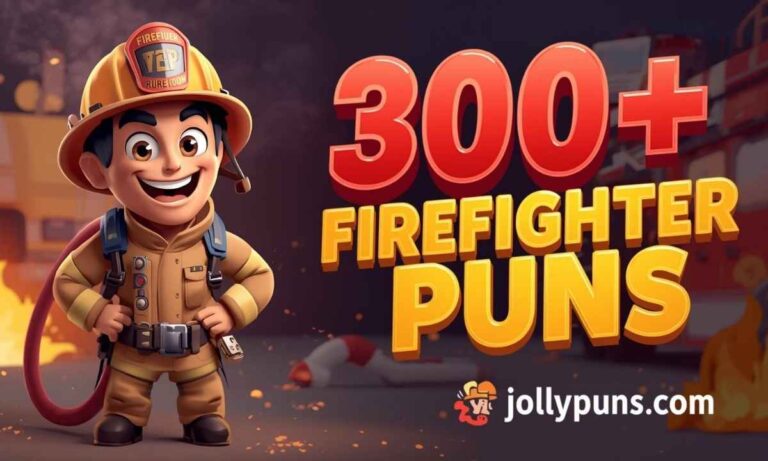 300+ Firefighter Puns That’ll Make You Laugh Till You’re Fired Up