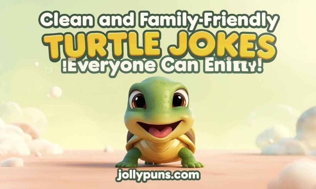 Clean and Family-Friendly Turtle Jokes Everyone Can Enjoy