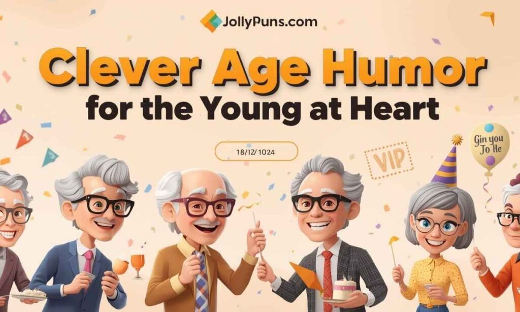 Classic Age Jokes That Never Get Old