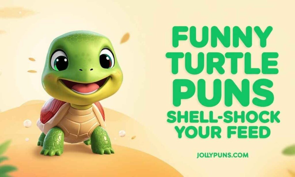 Funny Turtle Puns Captions That Shell-Shock Your Feed