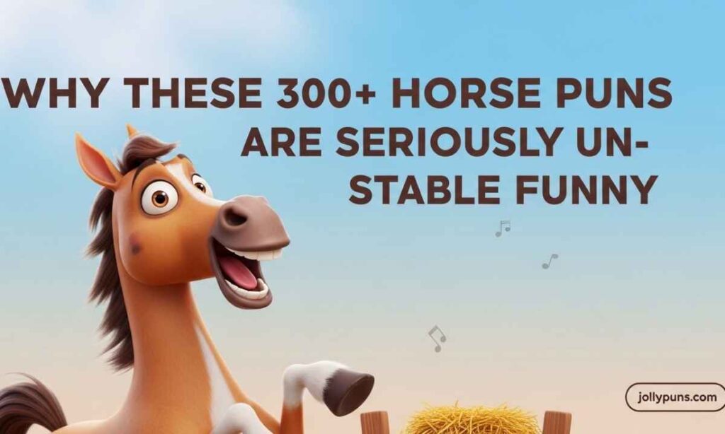 Why These 300+ Horse Puns Are Seriously Un-Stable Funny